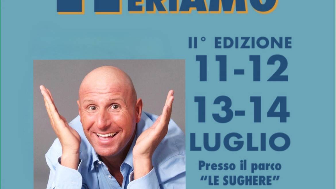 SERATA SHOW 12 LUGLIO 2024  PARCO LE SUGHERE – BIENTINA