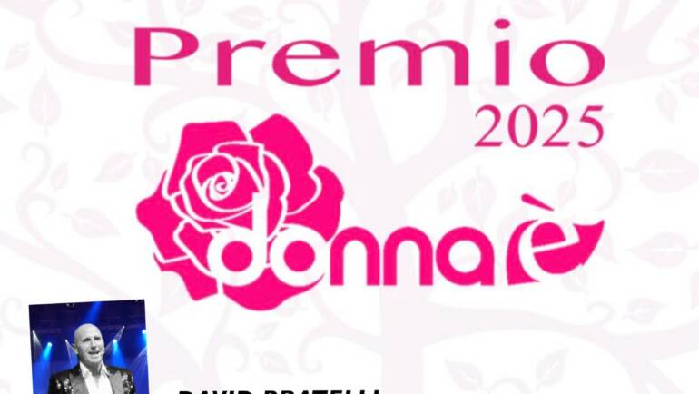 PREMIO DONNA E’………. 29 MARZO 2025